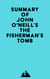 Summary of John O'Neill's The Fisherman's Tomb
