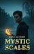 Mystic Scales By Rhea Alverin