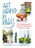 Art Hiding in Paris - An Illustrated Guide to the Secret Masterpieces of the City of Light