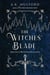 The Witches' Blade - A Novel
