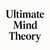 Ultimate Mind theory
