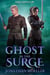 Ghost in the Surge - The Ghosts, #9