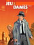 Jeu de Dames - Tome 2 - tome 2