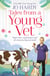 Tales from a Young Vet - Mad cows, crazy kittens, and all creatures big and small