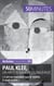 Paul Klee, un artiste majeur du Bauhaus - « L’art ne reproduit pas le visible, il rend visible »