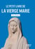 Le petit livre de la vierge Marie