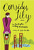 Consider Lily - A Novel