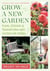 Grow a New Garden - Plan, design and transform any outdoor space