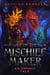 Will of the Mischief Maker - Orishas Among Mortals, #1