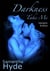 Darkness, Take Me (Vampire Erotica)