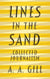 Lines in the Sand - Collected Journalism