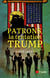 Patrons, la tentation Trump