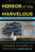 Mirror of the Marvelous - The Surrealist Reimagining of Myth