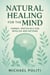 Natural Healing for the Mind: Herbal Protocols for Bipolar and Beyond