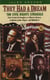 They Had a Dream - The Civil Rights Struggle from Frederick Douglass to Marcus Garvey to Martin Luther King Jr. and Malcolm X
