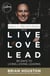 Daily Readings from Live Love Lead - 90 Days to Living, Loving, Leading