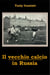 Il vecchio calcio in Russia