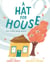 A Hat for House - One Storm, Many Helpers