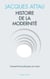 Histoire de la modernité - Comment lʼhumanité pense son avenir