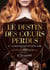Le destin des cœurs perdus - tome 4 : La Sœur maudite de Castel Dark