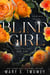 Blind Girl - Faite Falling, #9