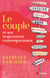 Le couple et ses trajectoires contemporaines