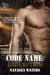 Code Name: Redemption - A Warrior's Challenge series, #6