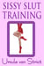 Sissy Slut Training - Boys in Heels