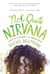 Not Quite Nirvana - A Skeptic's Journey to Mindfulness