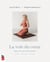 La voie du coeur - Yoga pour une santé globale