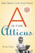 A Is for Atticus - Baby Names from Great Books
