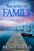 The Spirit of Family - Saga of the Shores, #2