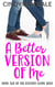 A Better Version of Me - The Destiny Clark Saga, #2