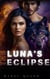 The Luna's Eclipse 3: The Final Goodbye - THE LUNA'S ECLIPSE, #3