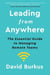 Leading From Anywhere - The Essential Guide to Managing Remote Teams