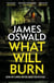 What Will Burn - a tense and incendiary thriller from the Sunday Times bestselling Inspector McLean series