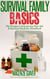 The Prepper’s Emergency First Aid & Survival Medicine Handbook - Survival Family Basics - Preppers Survival Handbook Series