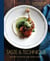 Taste & Technique - Recipes to Elevate Your Home Cooking [A Cookbook]