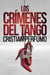 Los crímenes del tango - Laura Badía, criminalista - Noelia Viader, ladrona, #2
