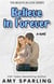 Believe in Forever - Believe in Love, #3