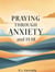 Praying Through Anxiety and Fear