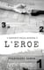 L'eroe - I Racconti della Riviera, #5