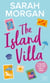 The Island Villa - Une romance sous le soleil de la Méditerranée par Sarah Morgan !