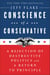 Conscience of a Conservative - A Rejection of Destructive Politics and a Return to Principle