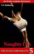 Naughty Lies: An Erotic Lesbian Romance (The Ellis Chronicles - book 5) - The Ellis Chronicles, #5