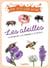 Les abeilles - Les reconnaître - Les comprendre - Les protéger