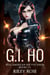 G.I. Ho: Sex Toys of The Countess - Books 1-3 - Real American Sex Toy Series