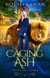 Caging Ash - Shifter Town, #2