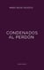 Condenados Al Perdón - Espiritual