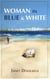 Woman in Blue and White
